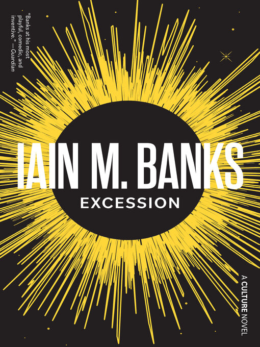 Title details for Excession by Iain M. Banks - Wait list